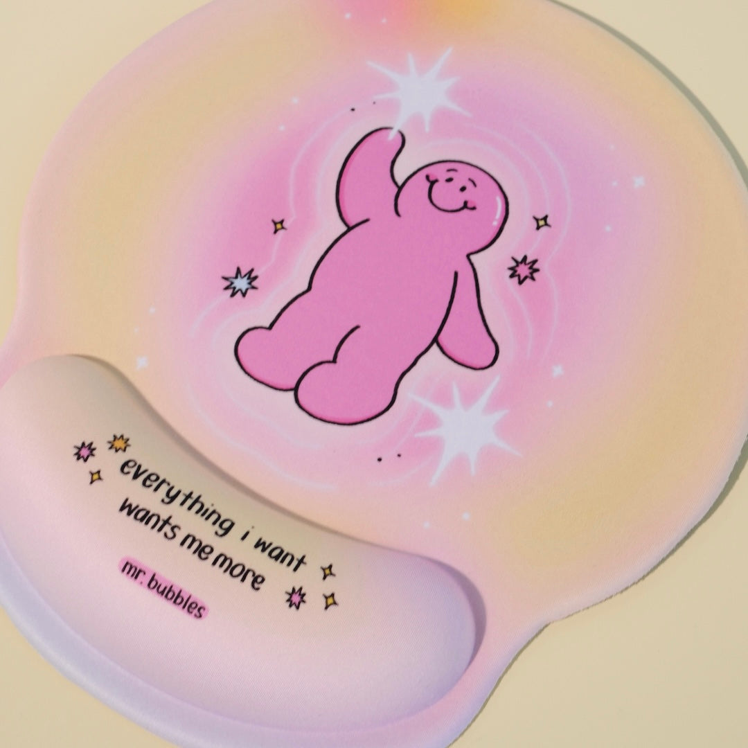 Mr.Bubbles "Everything I Want Wants Me" pink ergonomic mouse pad with silicone wrist rest